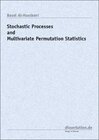Buchcover Stochastic Processes and Multivariate Permutation Statistics