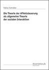 Buchcover Die Theorie der Affektsteuerung als allgemeine Theorie der sozialen Interaktion