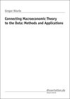 Buchcover Connecting Macroeconomic Theory to the Data: Methods and Applications