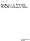 Buchcover Three Essays on the Performance Effects  of Human Resource Practices