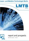 Buchcover Jahresbericht 2010/2012 der Firma Laser- und Medizin-Technologie GmbH, Berlin (LMTB)