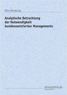 Buchcover Analytische Betrachtung der Notwendigkeit kundenzentrierten Managements