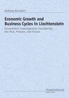 Buchcover Economic Growth and Business Cycles in Liechtenstein