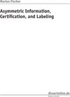 Buchcover Asymmetric Information, Certification, and Labeling