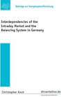Buchcover Interdependencies of the Intraday Market and the Balancing System in Germany