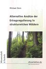 Buchcover Alternative Ansätze der Ertragsregulierung in strukturreichen Wäldern