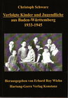 Buchcover Verfolgte Kinder und Jugendliche aus Baden-Württemberg 1933-1945
