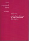 Buchcover Interior-Point Methods for PDE-Constrained Optimization