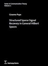 Buchcover Structured Sparse Signal Recovery in General Hilbert Spaces