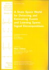 Buchcover A State Space World for Detecting and Estimating Events and Learning Sparse Signal Decompositions