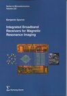 Buchcover Integrated Broadband Receivers for Magnetic Resonance Imaging