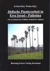 Buchcover Jüdische Pionierarbeit in Erez Israel - Palästina