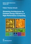 Buchcover Streaming Architectures for Extreme Energy Efficiency in High-Performance Computing