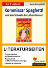 Buchcover Kommissar Spaghetti und das Schwein im Lehrerzimmer - Literaturseiten