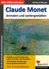 Buchcover Claude Monet ... anmalen und weitergestalten