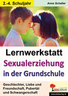 Buchcover Lernwerkstatt Sexualerziehung in der Grundschule