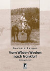 Buchcover Vom Wilden Westen nach Frankfurt