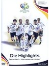Buchcover FIFA WM 2006 - Die Highlights