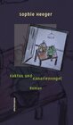Buchcover Kaktus und Kanarienvogel