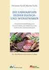 Buchcover Die Fabrikation feiner Fleisch- und Wurstwaren
