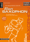 Buchcover Die außergewöhnliche Schule für Blues-Saxophon (Altsaxophon)