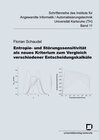 Buchcover Entropie- und Störungssensitivität als neues Kriterium zum Vergleich verschiedener Entscheidungskalküle