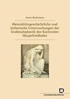 Buchcover Mentalitätsgeschichtliche und ästhetische Untersuchungen der Grabmalsplastik des Karlsruher Hauptfriedhofes