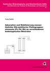 Buchcover Adsorption und Mobilisierung wasserlöslicher Kfz-emittierter Platingruppenelemente (Pt, Pd, Rh) an verschiedenen bodenty