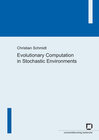 Buchcover Evolutionary computation in stochastic environments