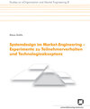 Buchcover Systemdesign im Market-Engineering - Experimente zu Teilnehmerverhalten und Technologieakzeptanz