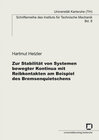 Buchcover Zur Stabilität von Systemen bewegter Kontinua mit Reibkontakten am Beispiel des Bremsenquietschens