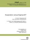 Buchcover Kooperation versus Eigenprofil? : 25. bis 28. September 2007 in der Technischen Universität Berlin; 31. Arbeits- und For