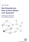 Buchcover Das @Potential von Peer-to-Peer-Netzen und -Systemen : Architekturen, Robustheit und rechtliche Verortung