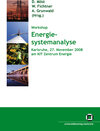 Buchcover Energiesystemanalyse : Tagungsband des Workshops "Energiesystemanalyse" vom 27. November 2008 am KIT Zentrum Energie, Ka