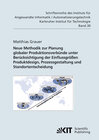 Buchcover Neue Methodik zur Planung globaler Produktionsverbünde unter Berücksichtigung der Einflussgrößen Produktdesign, Prozessg