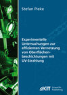 Buchcover Experimentelle Untersuchungen zur effizienten Vernetzung von Oberflächenbeschichtungen mit UV-Strahlung