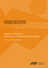 Buchcover Technik und Kultur : Bedingungs- und Beeinflussungsverhältnisse