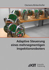 Buchcover Adaptive Steuerung eines mehrsegmentigen Inspektionsroboters