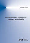 Buchcover Vorausschauende Längsregelung schwerer Lastkraftwagen