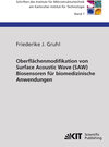 Buchcover Oberflächenmodifikation von Surface Acoustic Wave (SAW) Biosensoren für biomedizinische Anwendungen