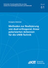 Buchcover Methoden zur Realisierung von dual-orthogonal, linear polarisierten Antennen für die UWB-Technik