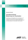 Buchcover Sozioökonomische Bewertung von Chemikalien : Entwicklung und Evaluation einer neuartigen und umfassenden sozioökonomisch