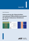Buchcover Untersuchung der Eigenschaften von planaren Mikrowellenresonatoren für Kinetic-Inductance Detektoren bei 4,2 K