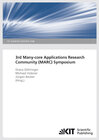 Buchcover 3rd Many-core Applications Research Community (MARC) Symposium (KIT Scientific Reports ; 7598)