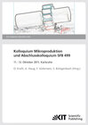 Buchcover Kolloquium Mikroproduktion und Abschlusskolloquium SFB 499 ; 11. - 12. Oktober 2011, Karlsruhe. (KIT Scientific Reports 