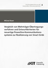 Buchcover Vergleich von Mehrträger-Übertragungsverfahren und Entwurfskriterien für neuartige Powerline-Kommunikationsysteme zur Re