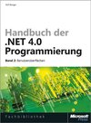 Buchcover Handbuch der .NET 4.0-Programmierung. Band 2: Benutzeroberflächen mit WPF, Windows Forms, ASP.NET und Silverlight