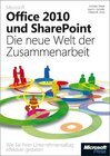 Buchcover Microsoft Office 2010 und SharePoint: Die neue Welt der Zusammenarbeit