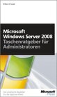 Buchcover Microsoft Windows Server 2008 - Taschenratgeber für Administratoren