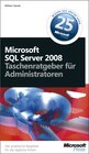 Buchcover Microsoft SQL Server 2008 - Taschenratgeber für Administratoren